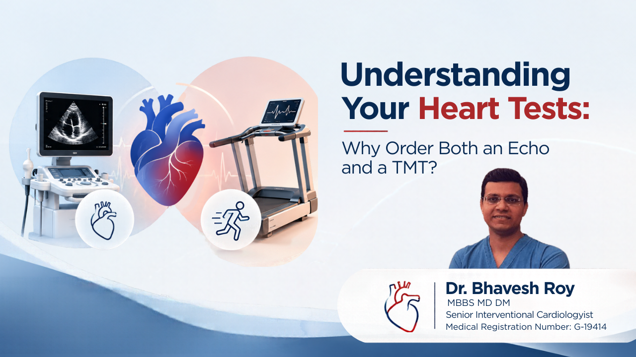 Dr. Bhavesh Roy explains why cardiologists order both an echo and TMT test. Learn how these tests evaluate structural and functional heart health.